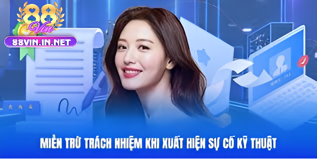 Quy tắc áp dụng chính sách miễn trừ trách nhiệm tại 88vin đúng cách